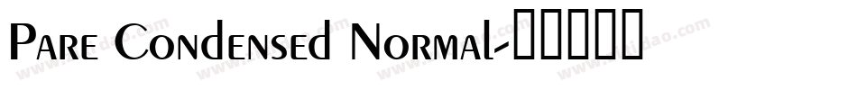 Pare Condensed Normal字体转换
